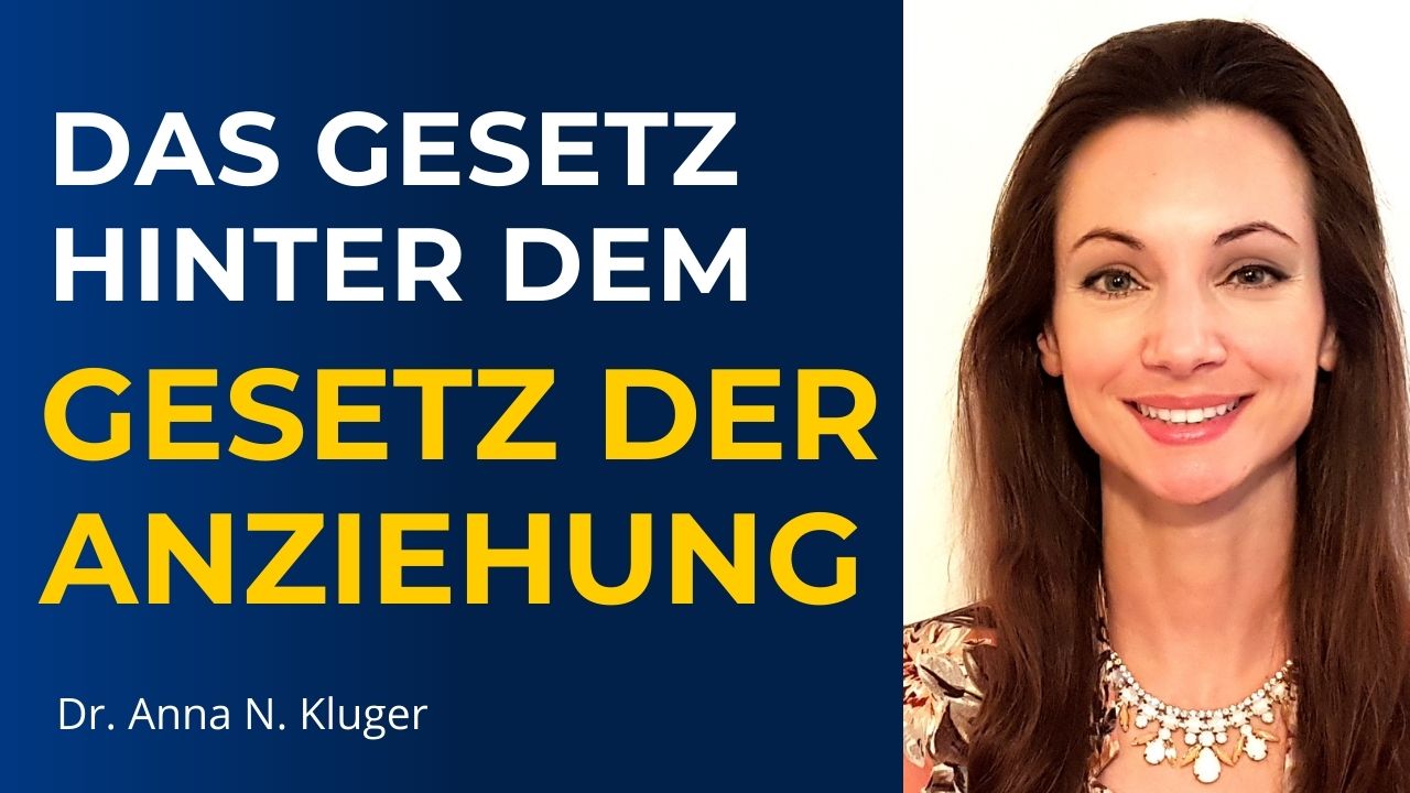 Das Gesetz der Schwingung und das Gesetz der Anziehung