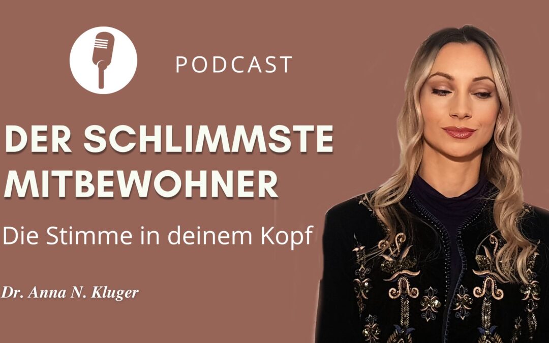 Die Stimme in deinem Kopf: Der schlimmste Mitbewohner